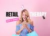 10 Must-Try Retail Therapy Techniques